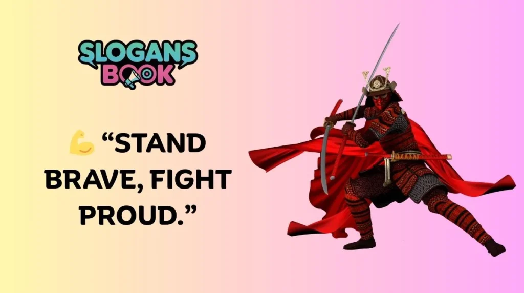  Warrior Slogans for Courage