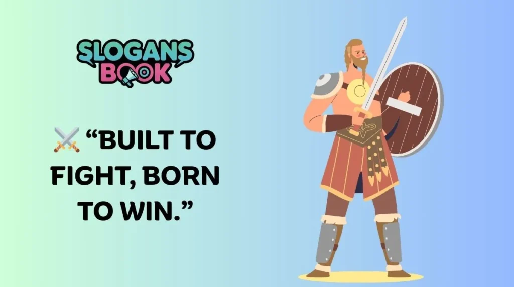 Warrior Slogans for Strength