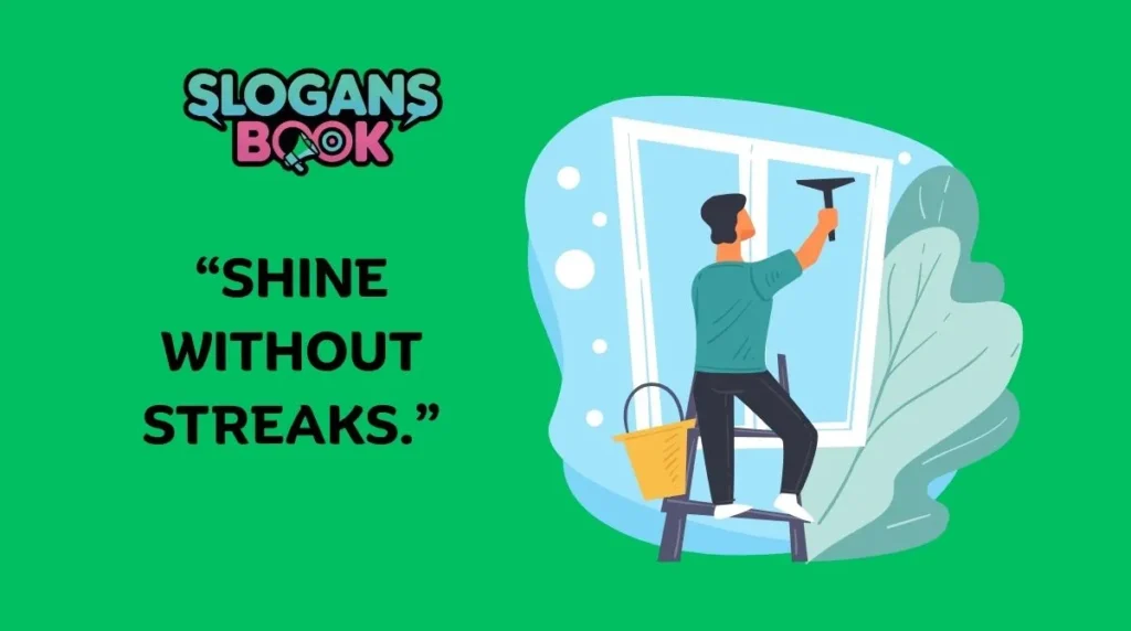 Window Cleaning Slogans