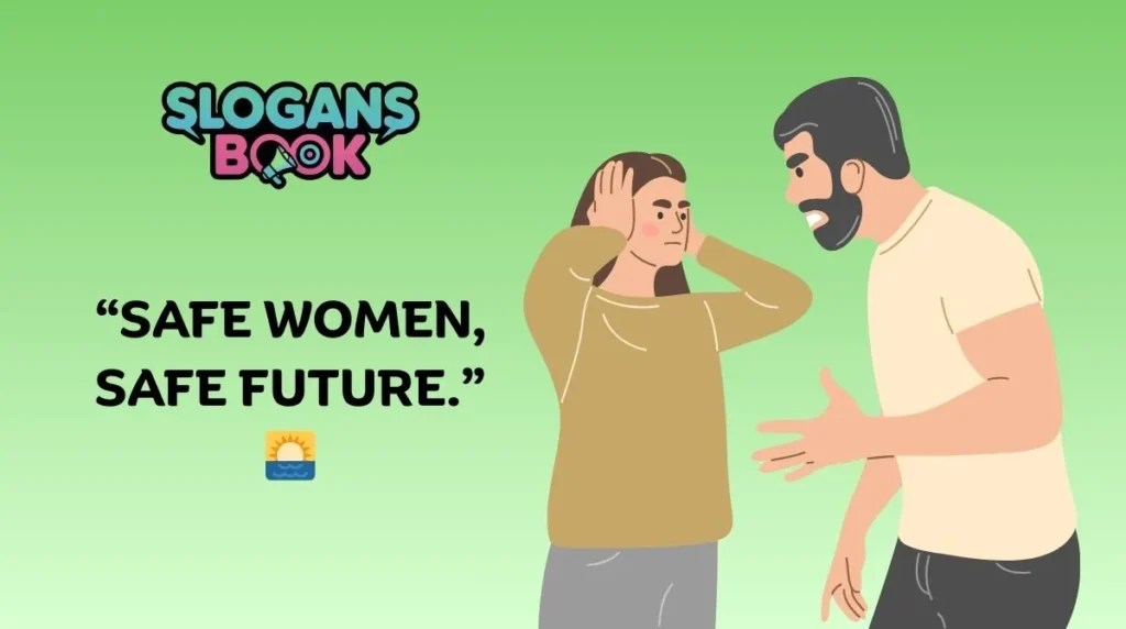 Women Safety Slogans for Campaigns