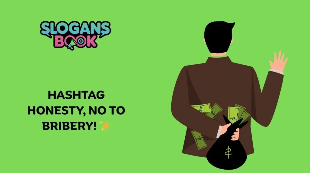 Anti-Corruption Slogans for Social Media & Campaigns