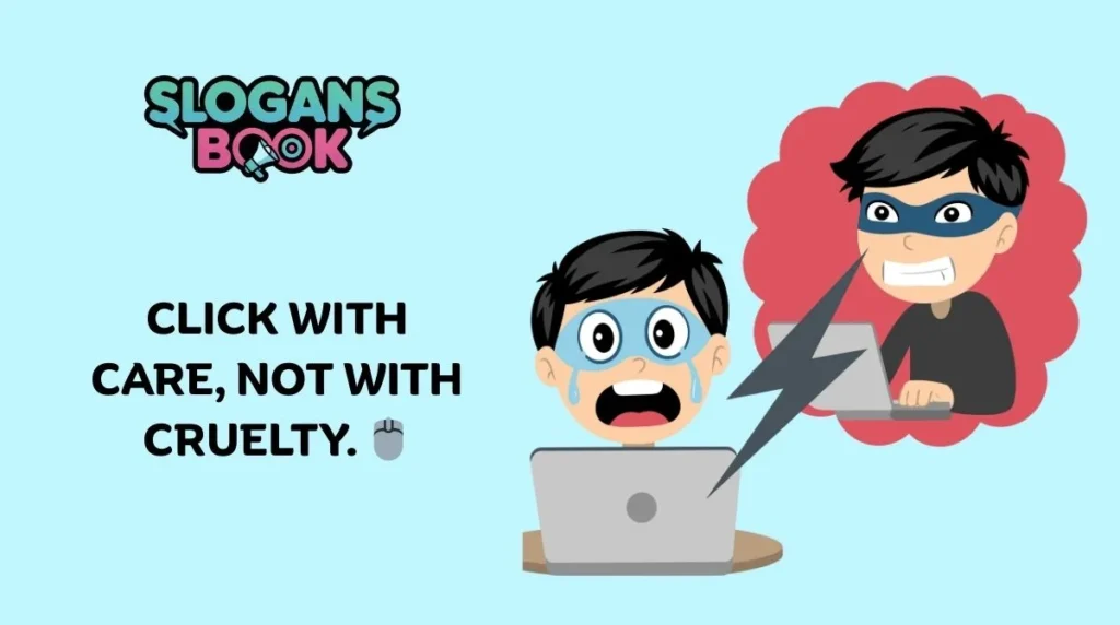 Anti-Cyberbullying Slogans for Schools 