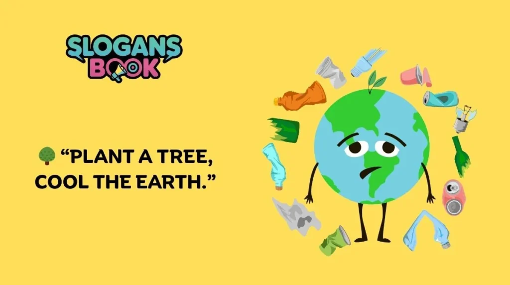  Anti-Pollution Slogans on Global Warming