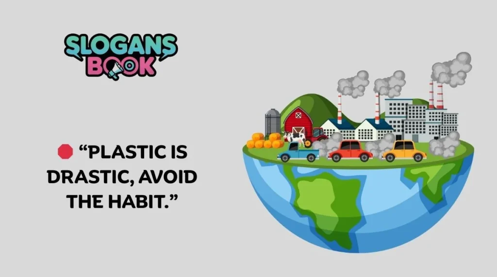 Anti-Pollution Slogans on Plastic Pollution