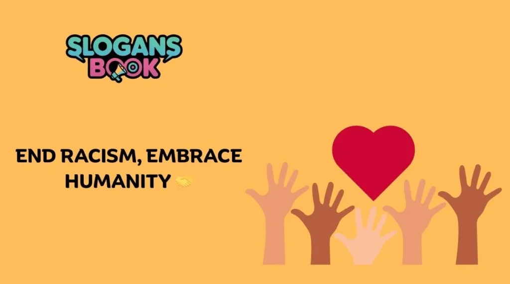 Anti-Racism Slogans for Posters