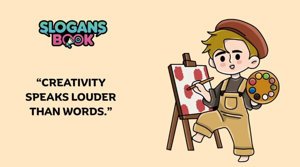  Catchy Art Slogans for Inspiration