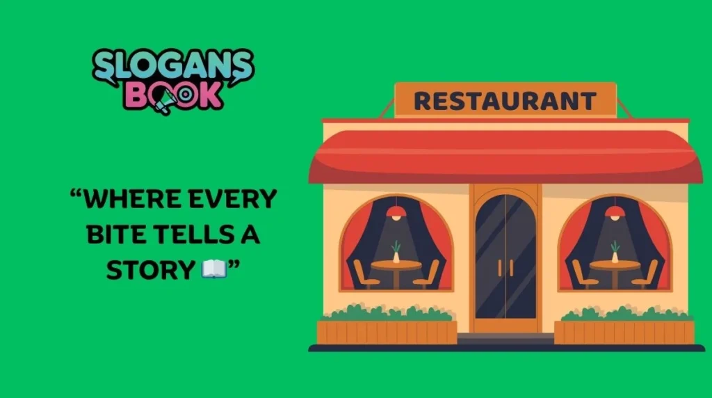 Catchy Restaurant Slogans
