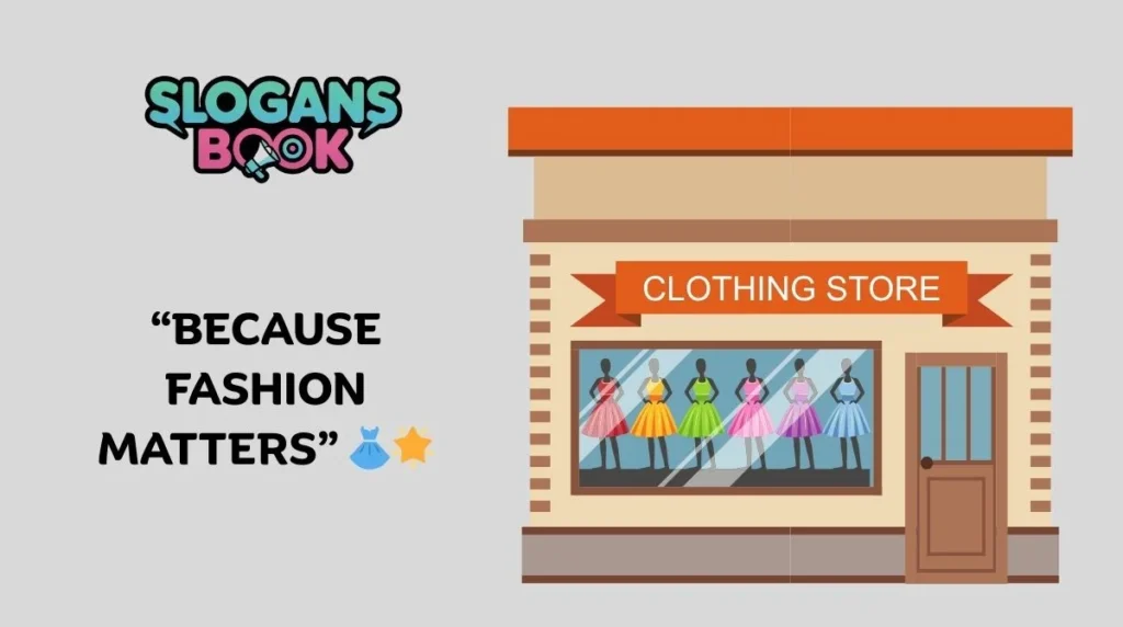 Fashion Retail Store Slogans