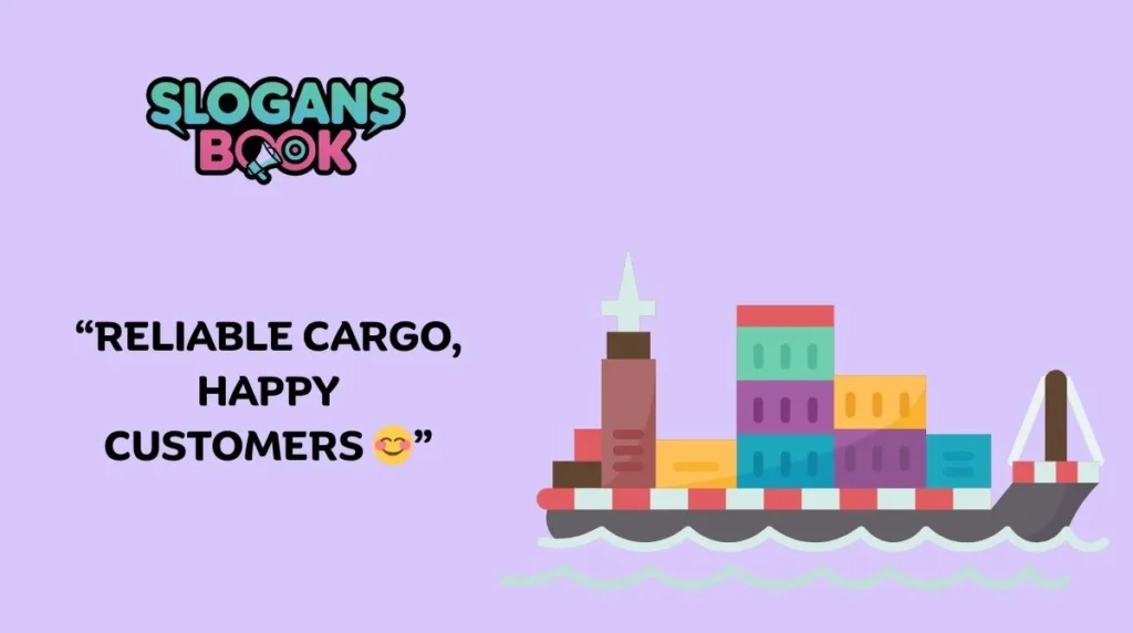 Freight and Cargo Slogans