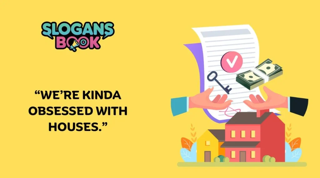 Funny & Creative Real Estate Slogans