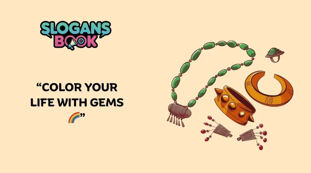 Gemstone Jewelry Slogans