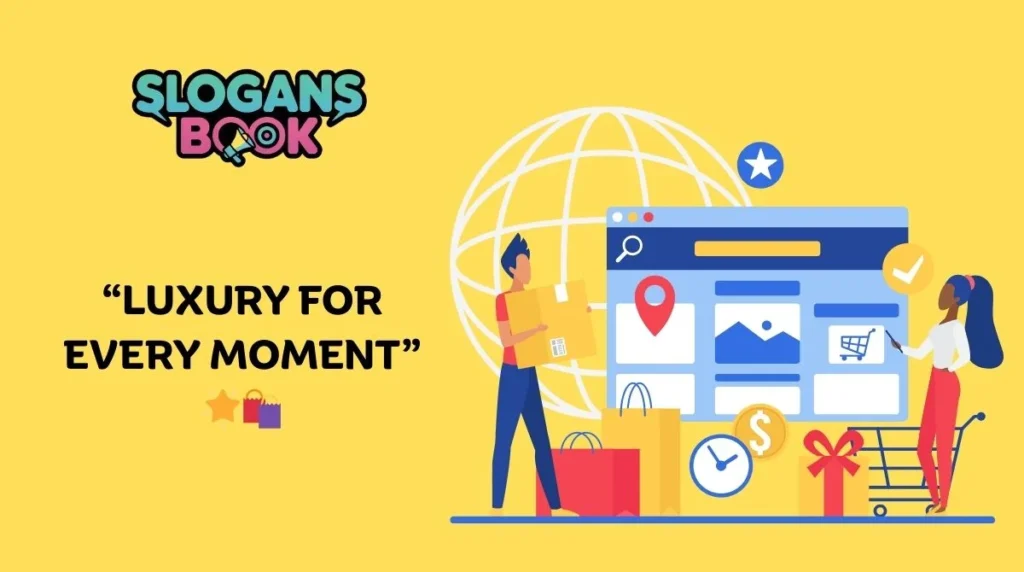 Luxury Retail Store Slogans