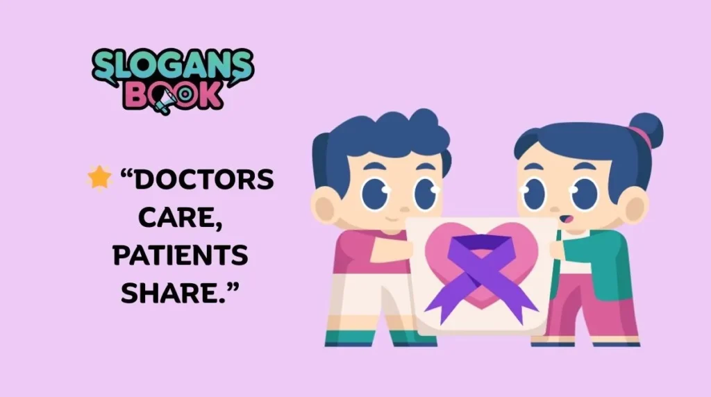 Medical & Campaign Slogans