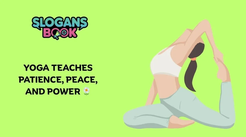 Motivational Yoga Slogans