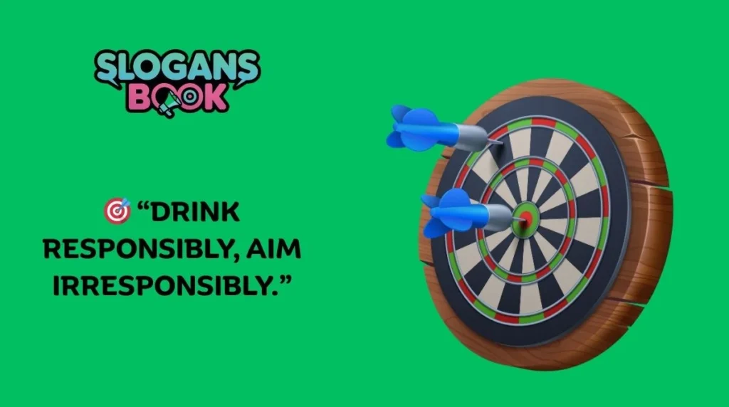 Pub Darts Slogans