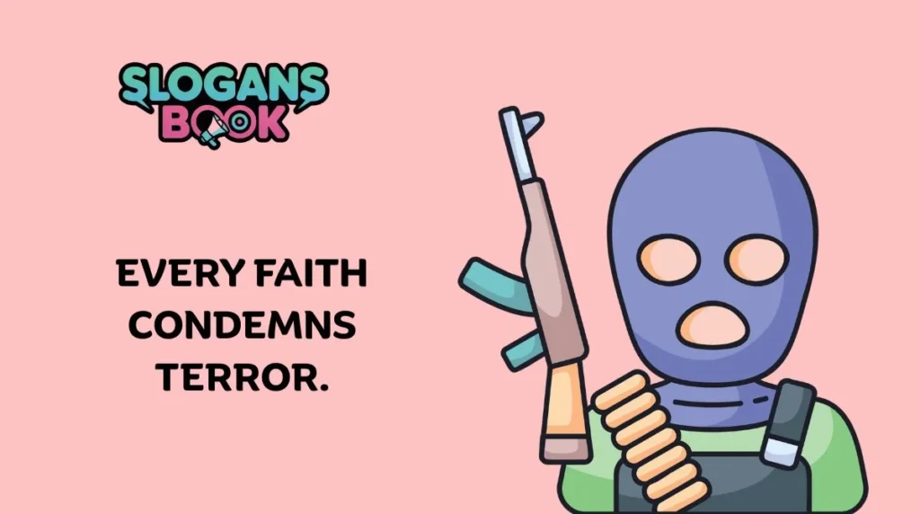 Religious & Humanity-Based Anti-Terror Slogans 