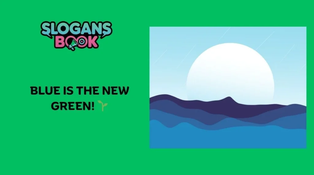  Short and Catchy Ocean Slogans