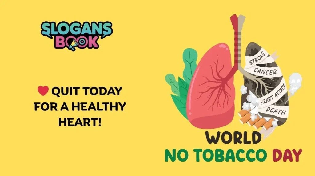 Short and Catchy World No Tobacco Day Slogans