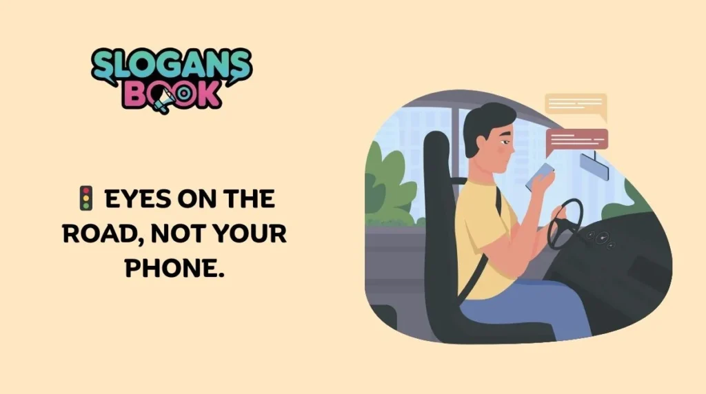 Short Texting and Driving Slogans