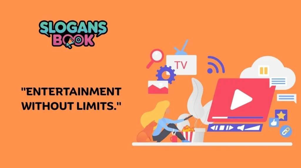 Slogans for Streaming Services