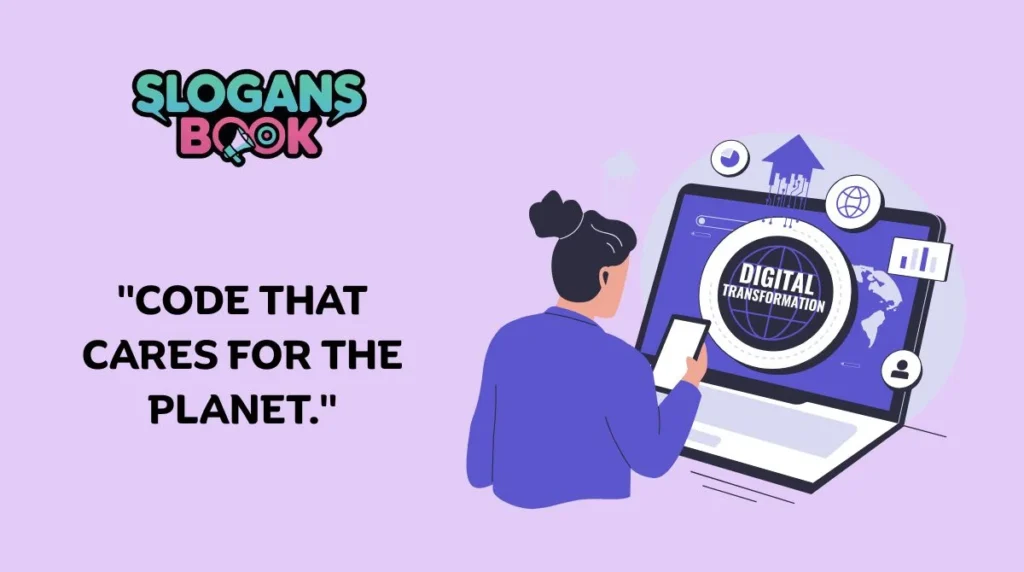  Sustainable & Ethical Software Slogans