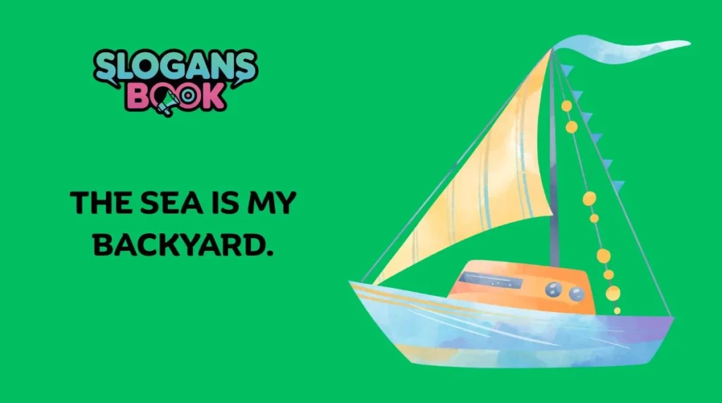  Yacht & Boat Slogans