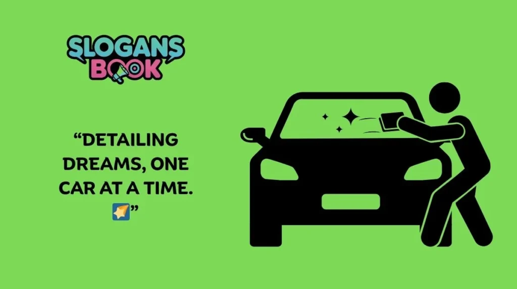 Catchy Car Detailing Slogans 2025