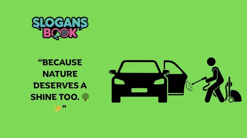 Eco-Friendly Detailing Slogans