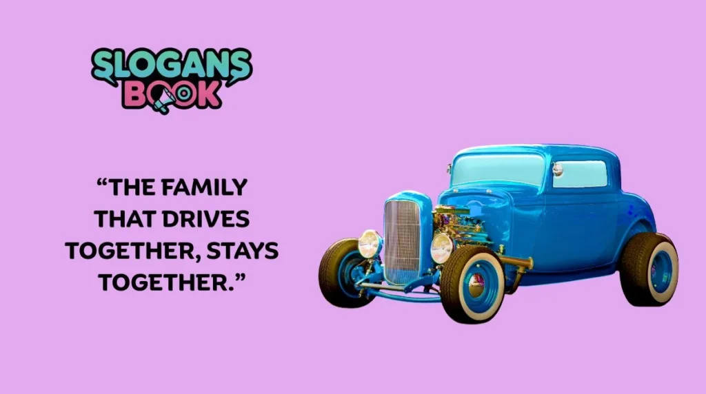 Ford Family & Everyday Car Slogans