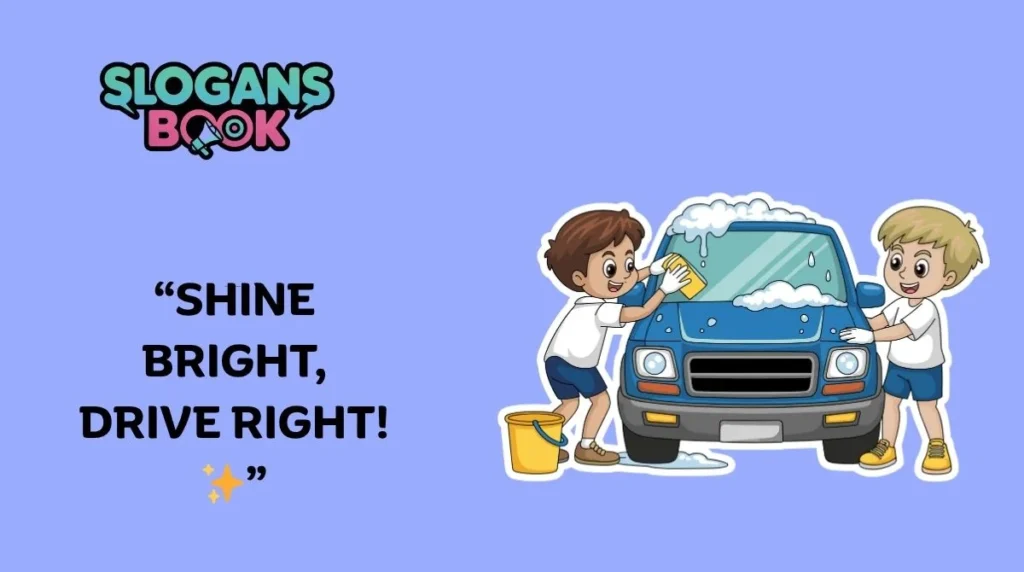 Fun & Creative Car Wash Slogans
