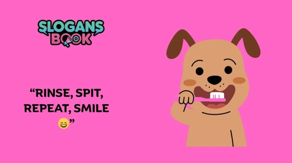 Funny Dental Hygiene Slogans
