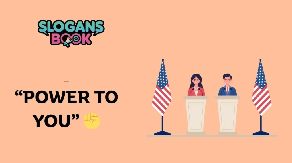 Short & Catchy Presidential Slogans