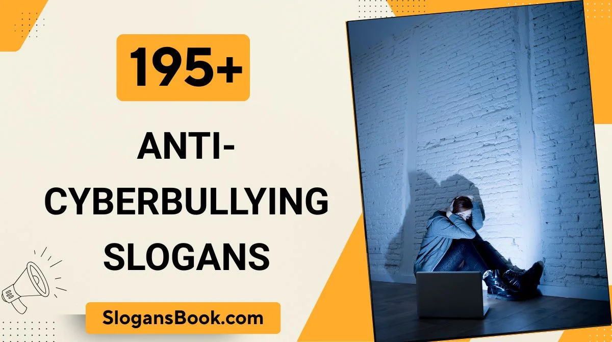 Anti-Cyberbullying Slogans