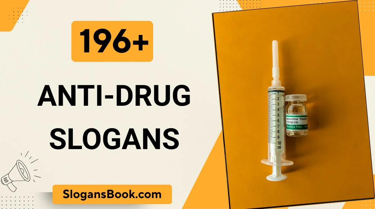 Anti-Drug Slogans