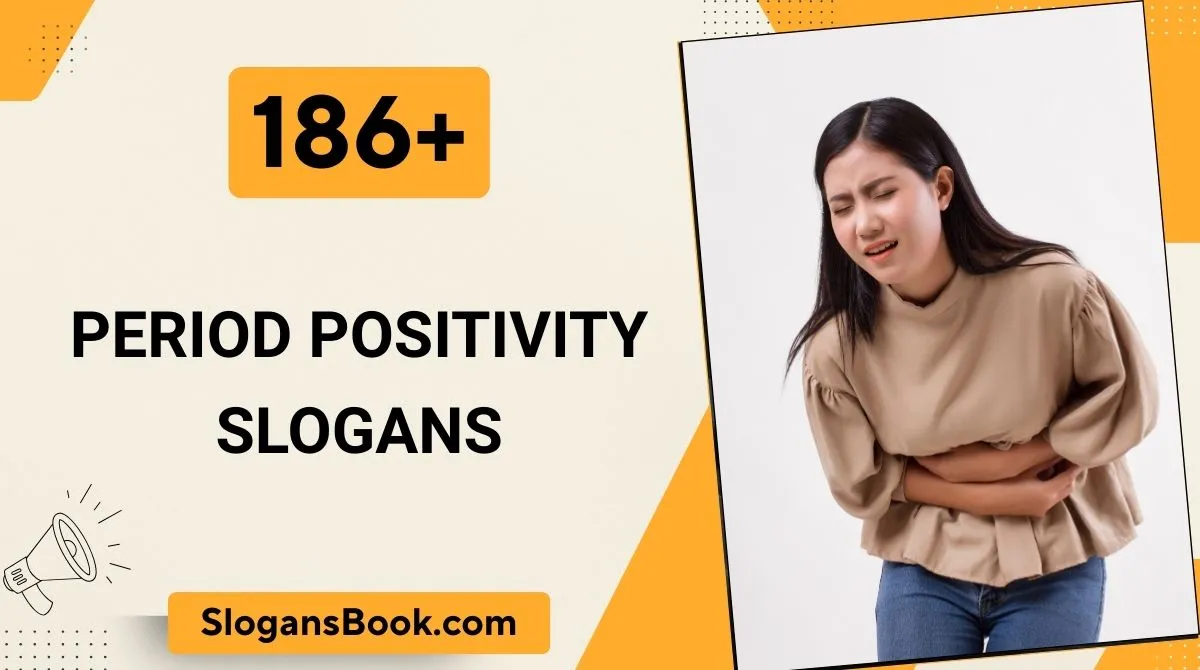 Period Positivity Slogans