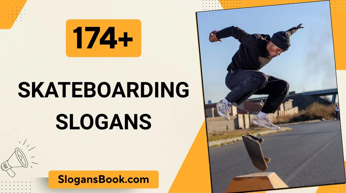 Skateboarding Slogans