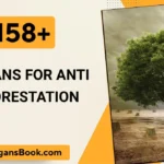 Slogans for Anti Deforestation