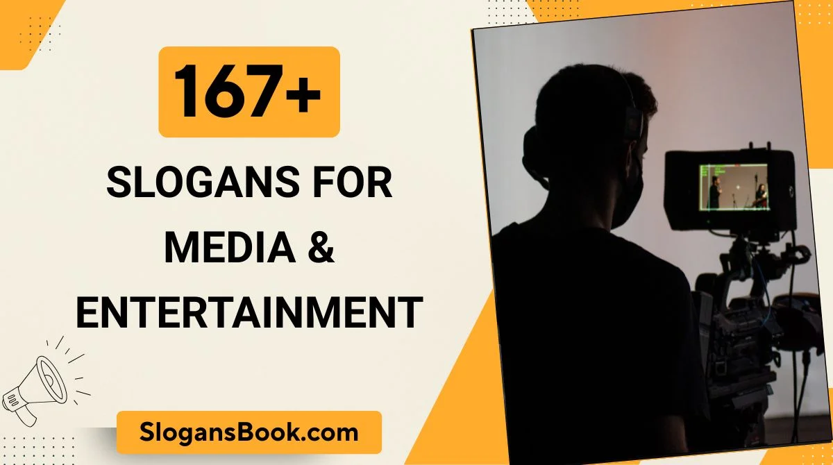 Slogans for Media & Entertainment