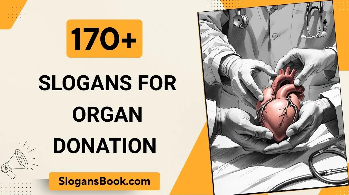 Slogans for Organ Donation