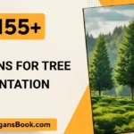 Slogans for Tree Plantation