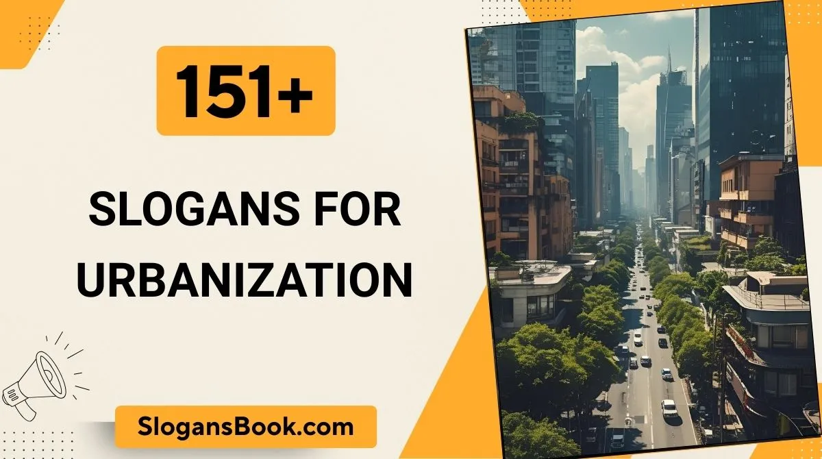 Slogans for Urbanization