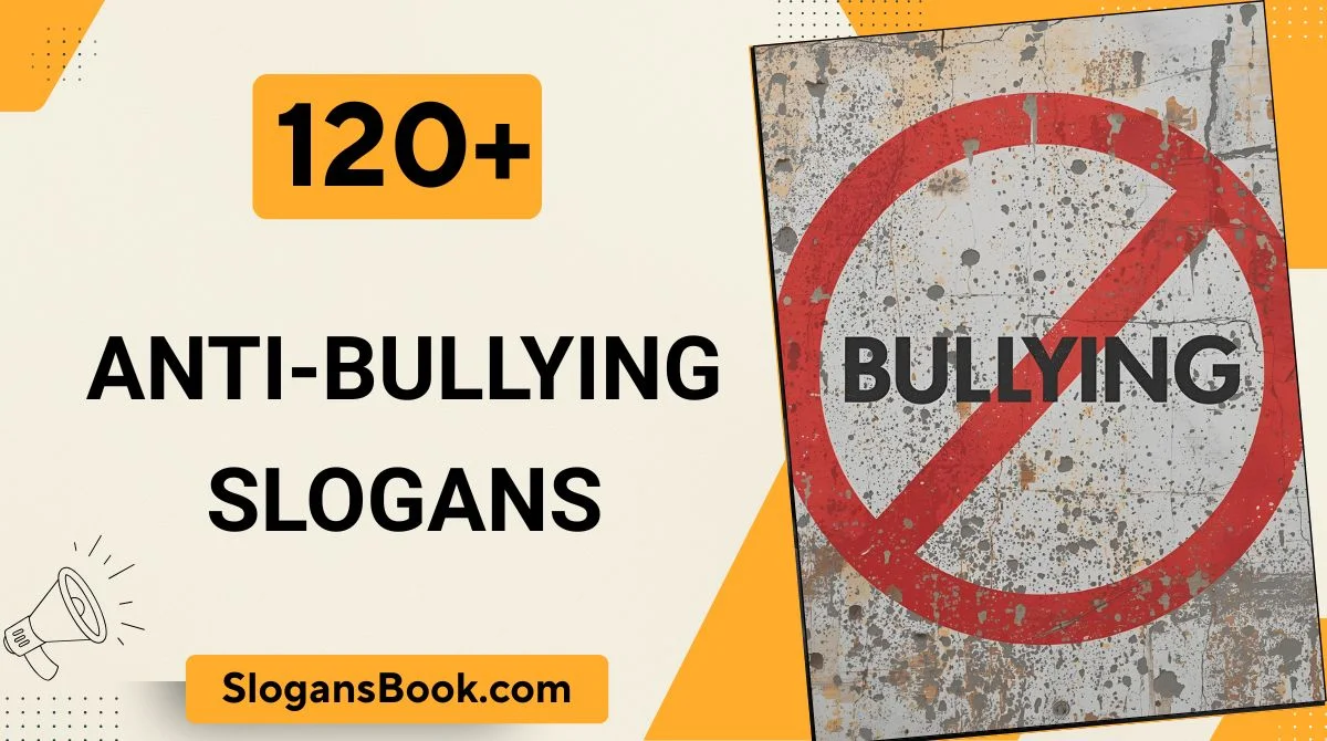 Anti-Bullying Slogans