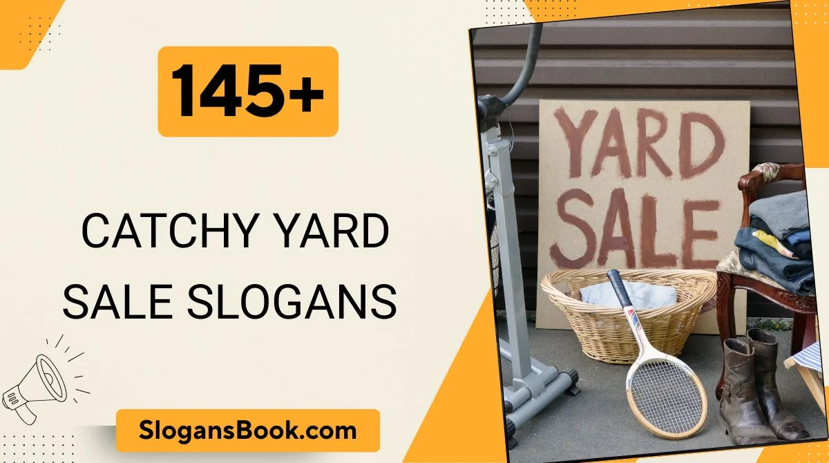 Catchy Yard Sale Slogans