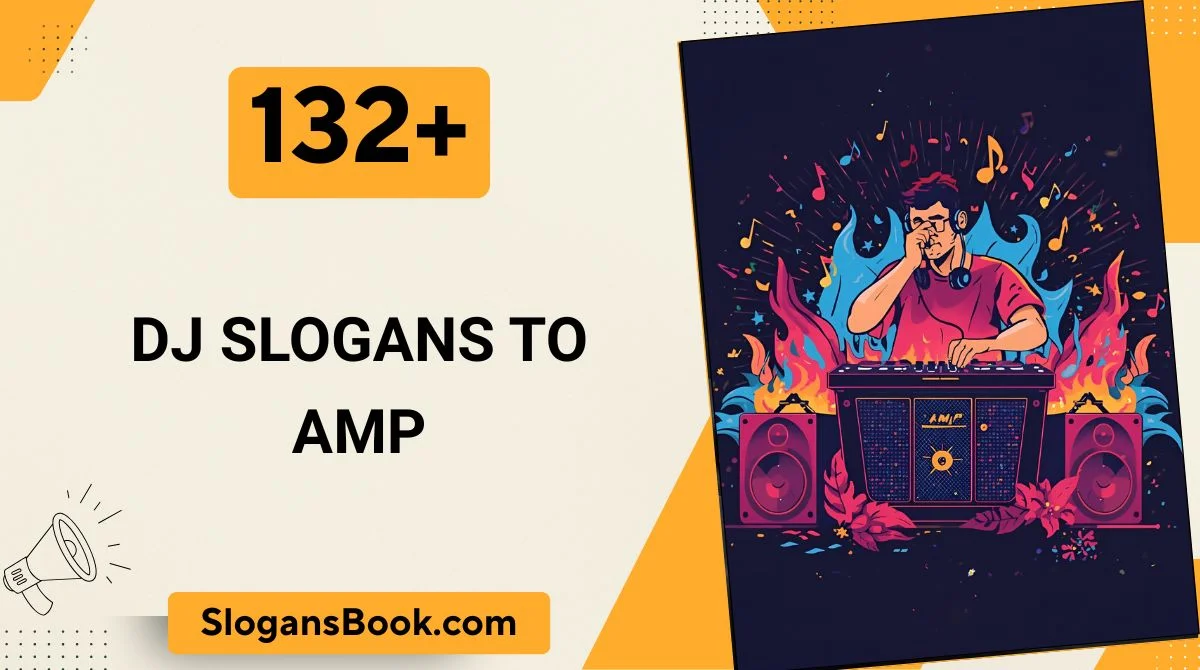 DJ Slogans to Amp