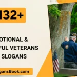 Emotional & Powerful Veterans Day Slogans