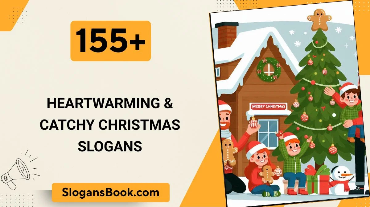 Heartwarming & Catchy Christmas Slogans