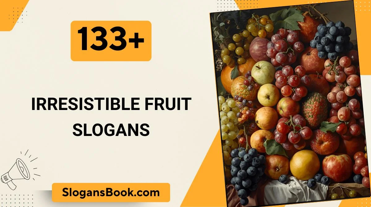 Irresistible Fruit Slogans