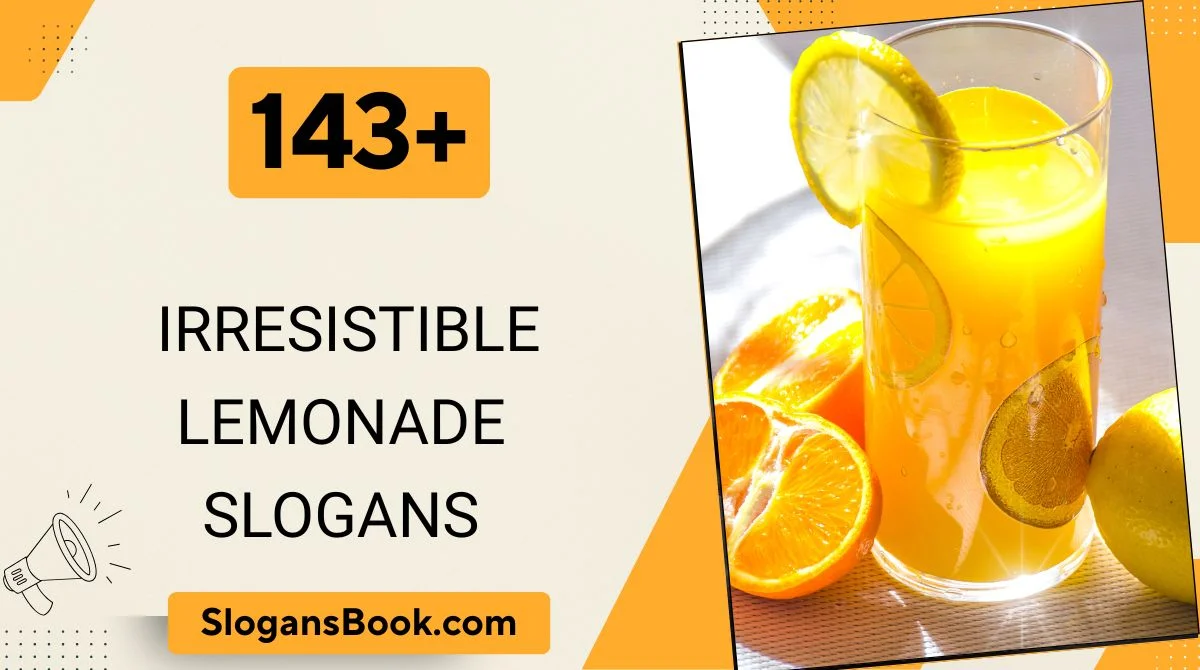 Irresistible Lemonade Slogans